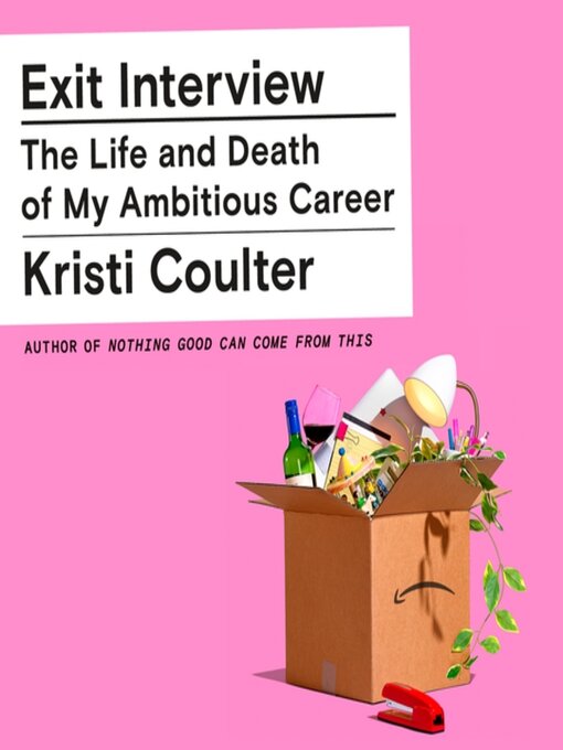 Title details for Exit Interview by Kristi Coulter - Available